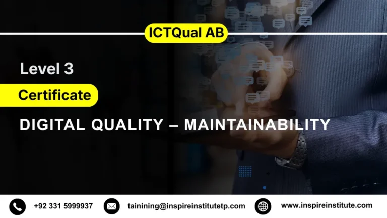 ICTQual AB Level 3 Certificate in Digital Quality – Maintainability