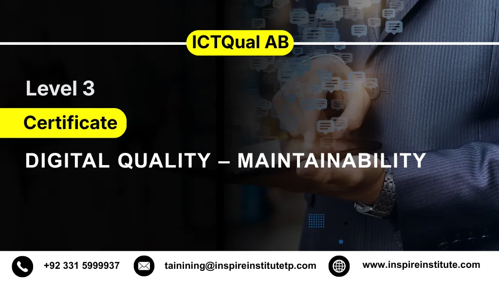ICTQual AB Level 3 Certificate in Digital Quality – Maintainability