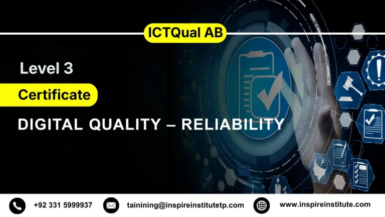 ICTQual AB Level 3 Certificate in Digital Quality – Reliability 5 ICTQual AB Level 3 Certificate in Digital Quality – Reliability