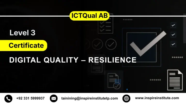 ICTQual AB Level 3 Certificate in Digital Quality – Resilience 3 ICTQual AB Level 3 Certificate in Digital Quality – Resilience