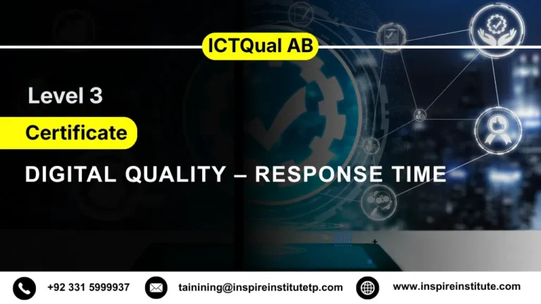 ICTQual AB Level 3 Certificate in Digital Quality – Response Time
