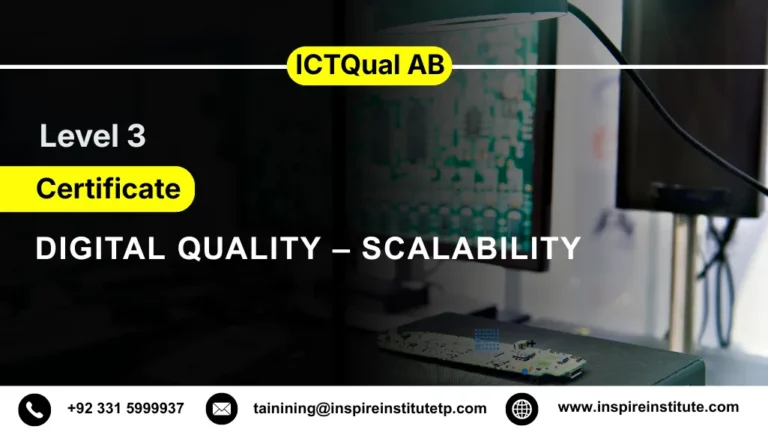 ICTQual AB Level 3 Certificate in Digital Quality – Scalability 5 ICTQual AB Level 3 Certificate in Digital Quality – Scalability