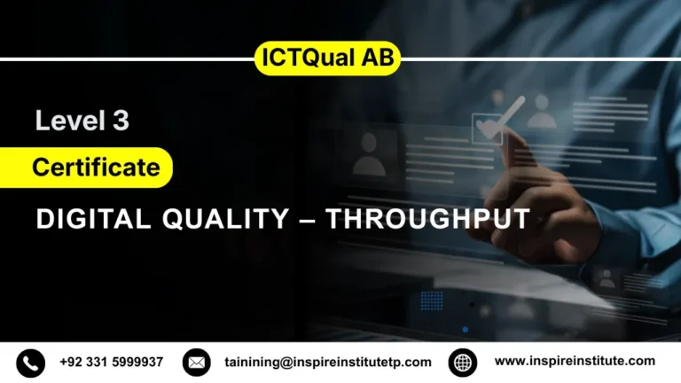 ICTQual AB Level 3 Certificate in Digital Quality – Throughput