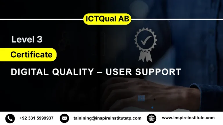 ICTQual AB Level 3 Certificate in Digital Quality – User support