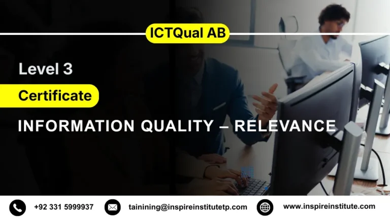 ICTQual AB Level 3 Certificate in Information Quality – Relevance 3 ICTQual AB Level 3 Certificate in Information Quality – Relevance