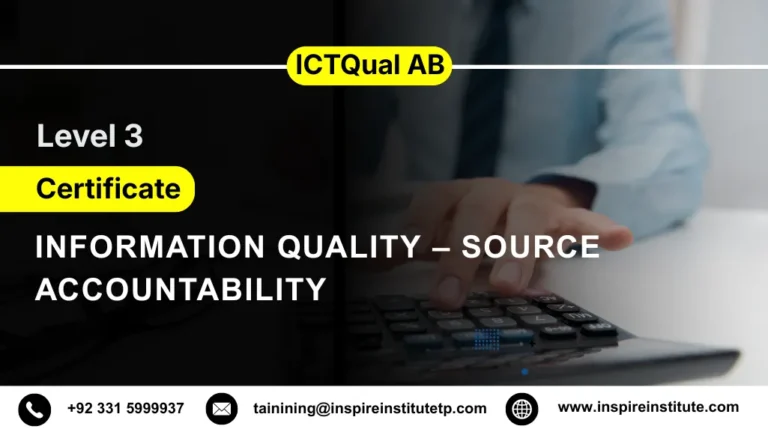 ICTQual AB Level 3 Certificate in Information Quality – Source Accountability