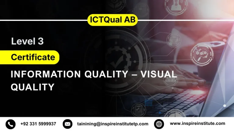 ICTQual AB Level 3 Certificate in Information Quality – Visual Quality