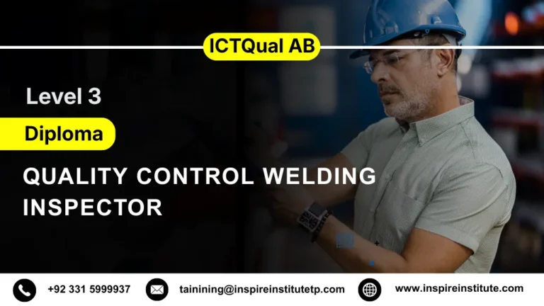 ICTQual AB Level 3 Diploma in Quality Control Welding Inspector