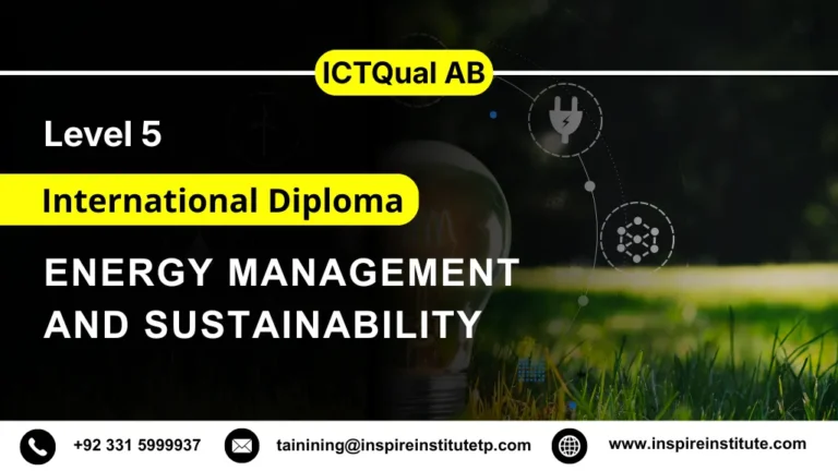 ICTQual AB Level 5 International Diploma in Energy Management and Sustainability
