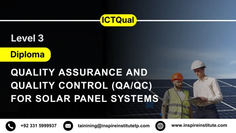 ICTQual Level 3 Diploma in Quality Assurance and Quality Control (QA/QC) for Solar Panel Systems
