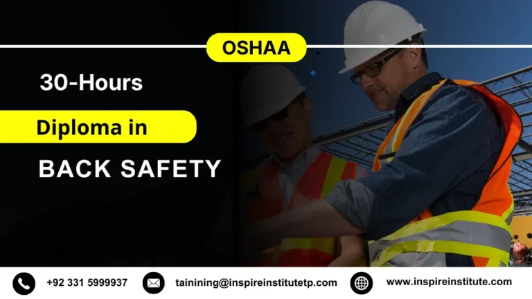 OSHAA 30-Hours Professional Diploma in Back Safety 2 OSHAA 30-Hours Professional Diploma in Back Safety