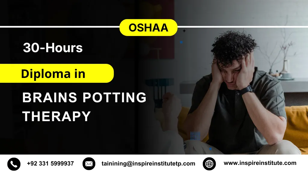OSHAA 30-Hours Professional Diploma in Brains potting Therapy