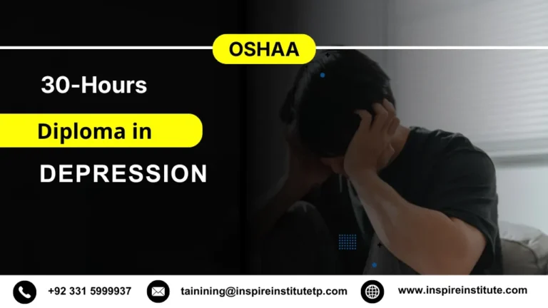 OSHAA 30-Hours Professional Diploma in Depression
