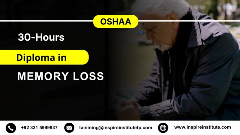 OSHAA 30-Hours Professional Diploma in Memory Loss