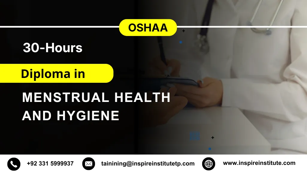 OSHAA 30-Hours Professional Diploma in Menstrual Health and Hygiene