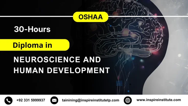 OSHAA 30-Hours Professional Diploma in Neuroscience and Human Development