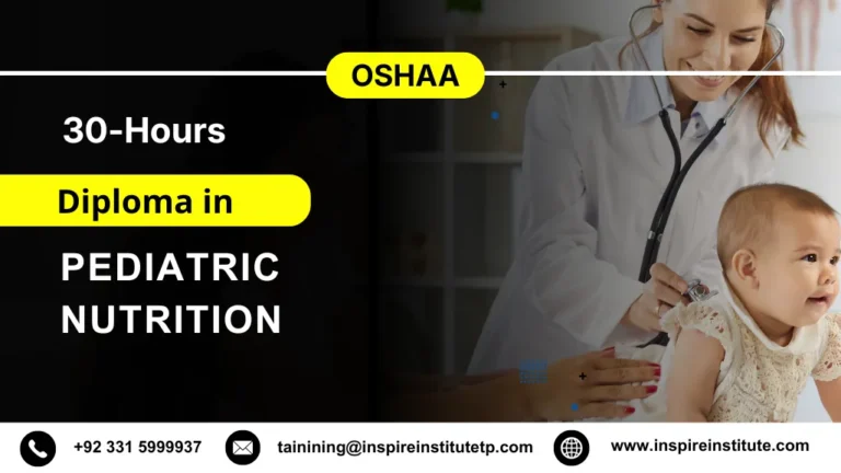 OSHAA 30-Hours Professional Diploma in Pediatric Nutrition