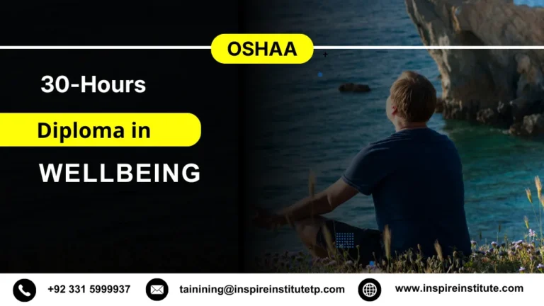 OSHAA 30-Hours Professional Diploma in Wellbeing