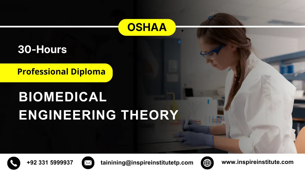 OSHAA 30-Hours Professional Diploma in Biomedical Engineering Theory