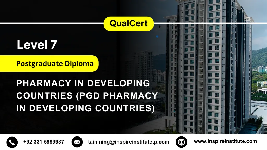 QualCert Level 7 Postgraduate Diploma in Pharmacy in Developing Countries (PgD Pharmacy in Developing Countries)